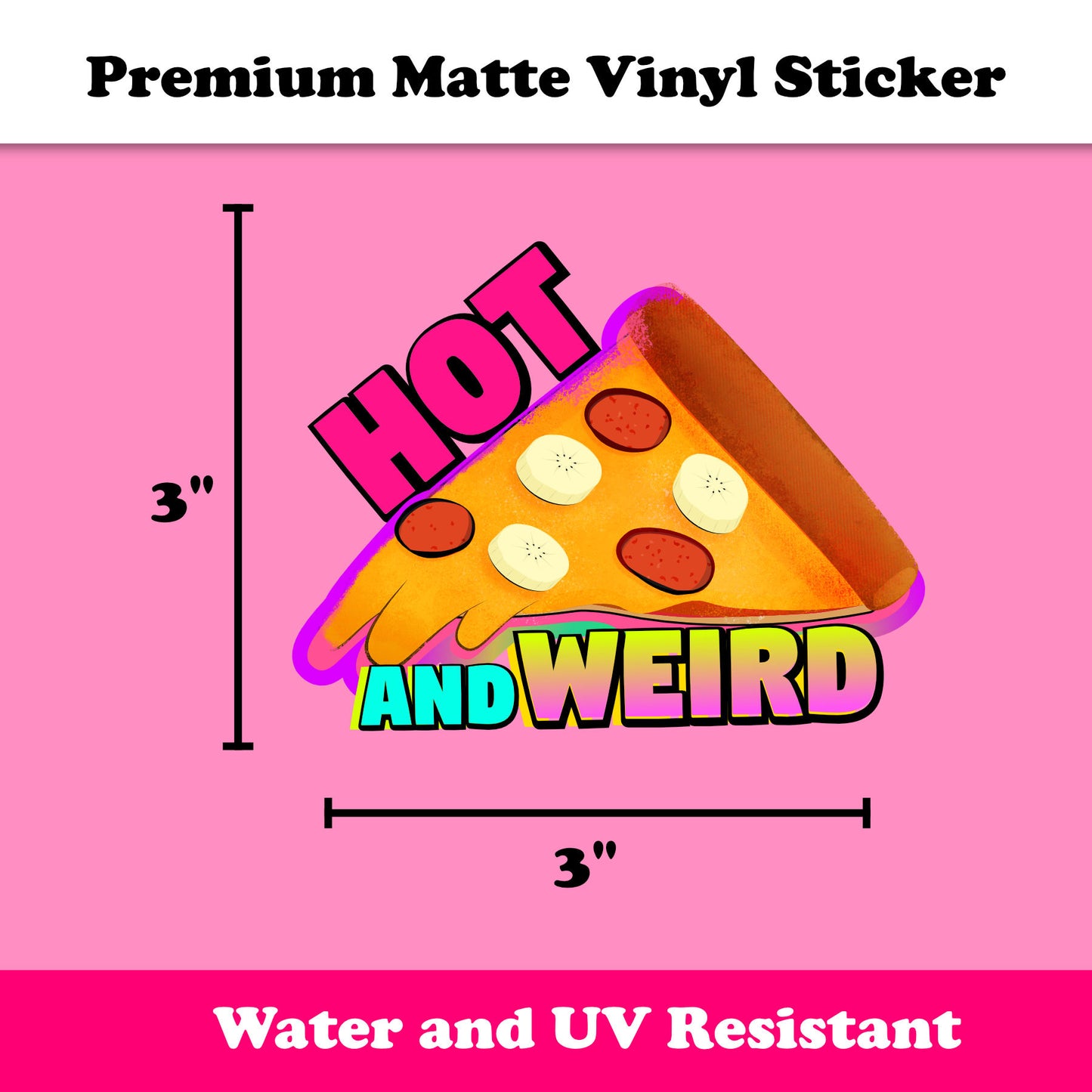Hot and Weird Sticker