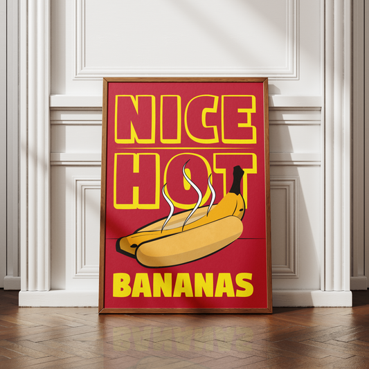 Nice Hot Bananas Print