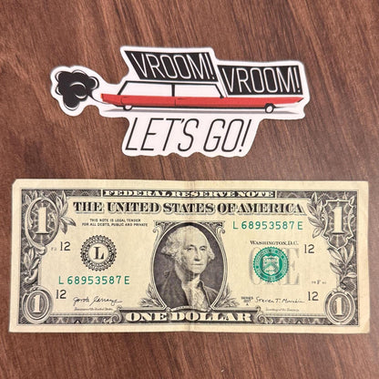 VROOM VROOM! Let's Go! - Sticker