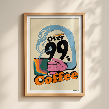 99% Coffee Print
