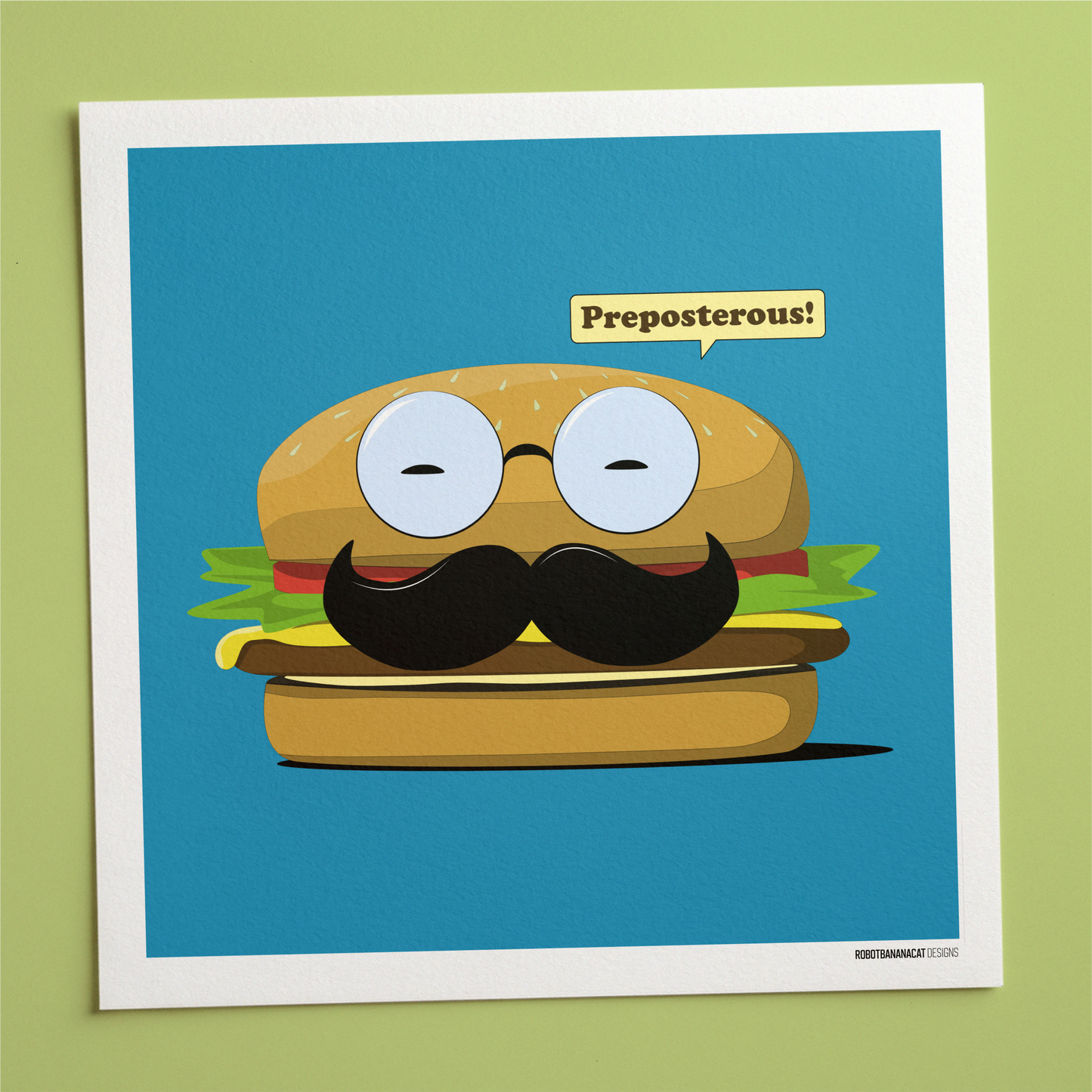 Preposterous! Mustache Cheeseburger Print