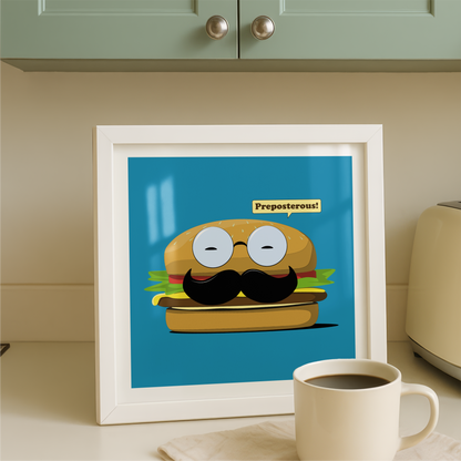Preposterous! Mustache Cheeseburger Print