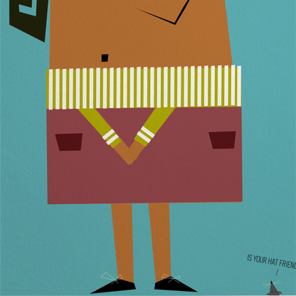 Is Your Hat Friendly? Print