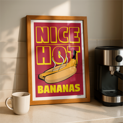 Nice Hot Bananas Print