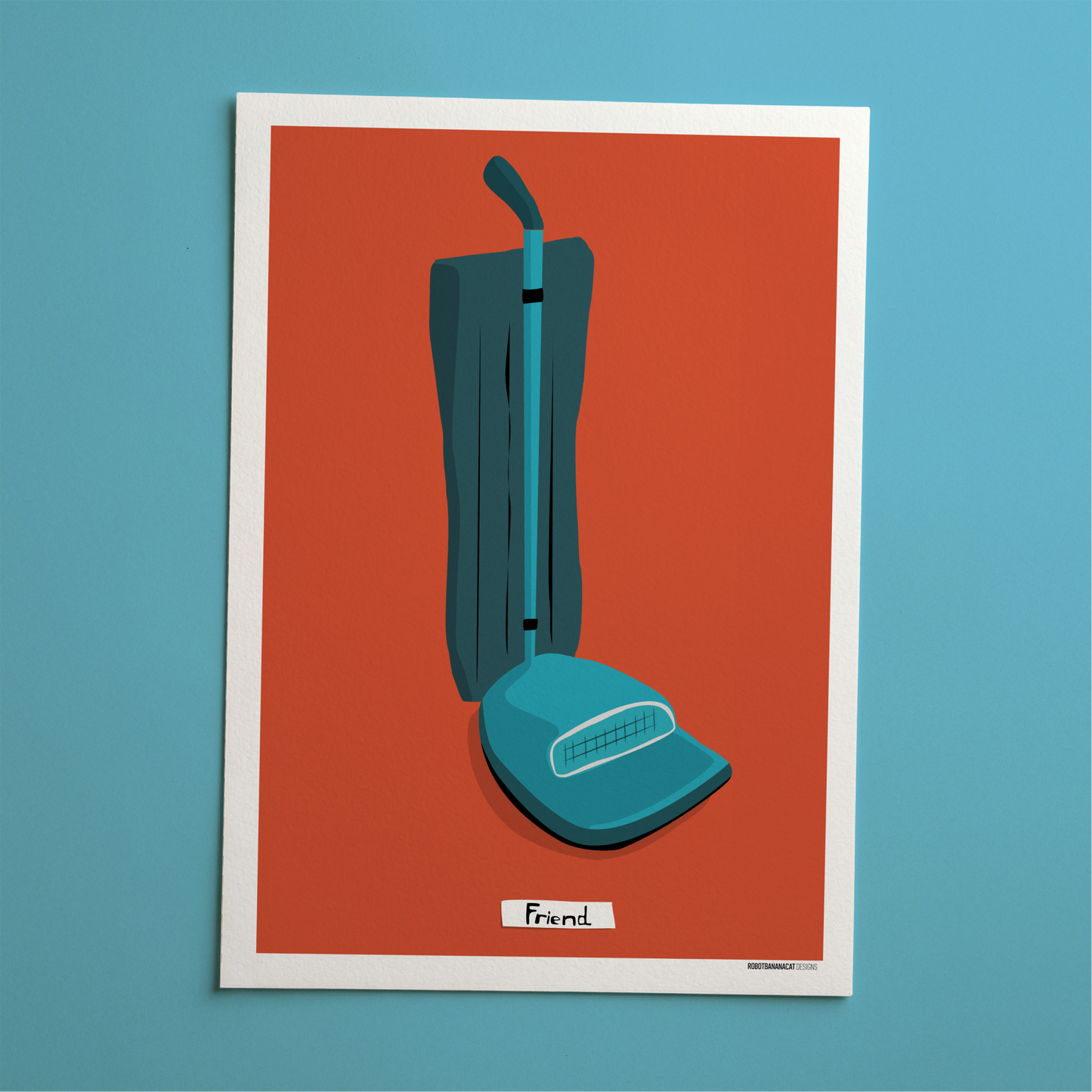 Vacuum Cleaner Friend Print