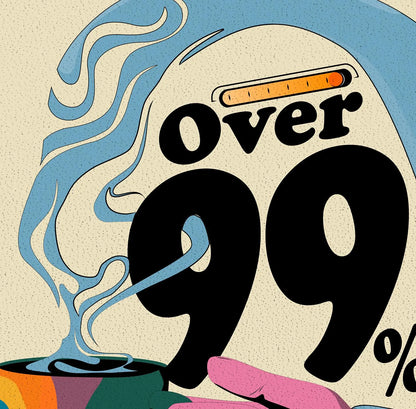 99% Coffee Print