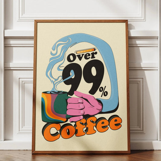 99% Coffee Print